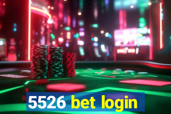 5526 bet login